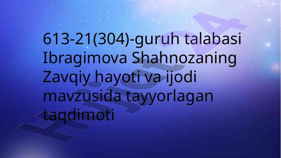 Zavqiy hayoti va ijodi taqdimoti