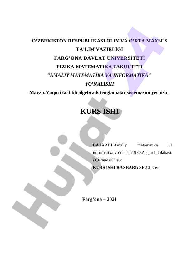 Yuqori tartibli algebraik tenglamalar sistemasini yechish