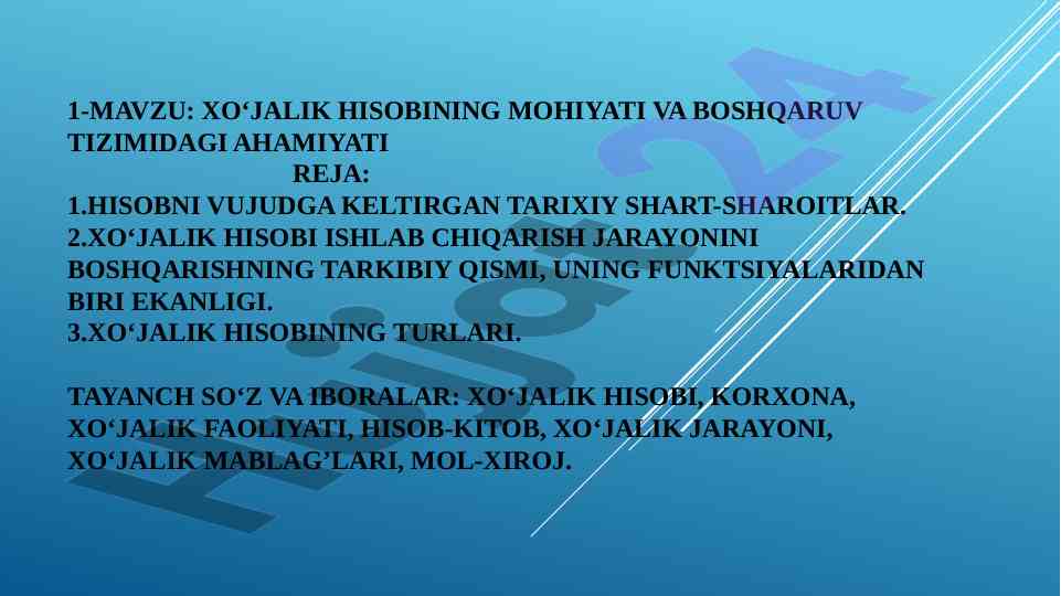 Xo‘jalik hisobining mohiyati va boshqaruv tizimi