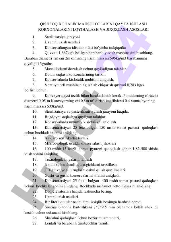Qishloq xo'jalik mahsulotlarini qayta ishlash loyihalari