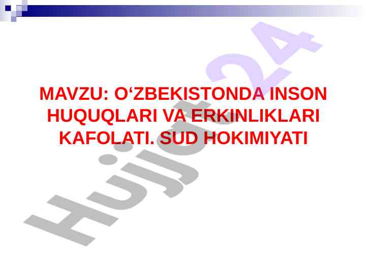 O‘zbekistonda inson huquqlari va erkinliklari kafolati
