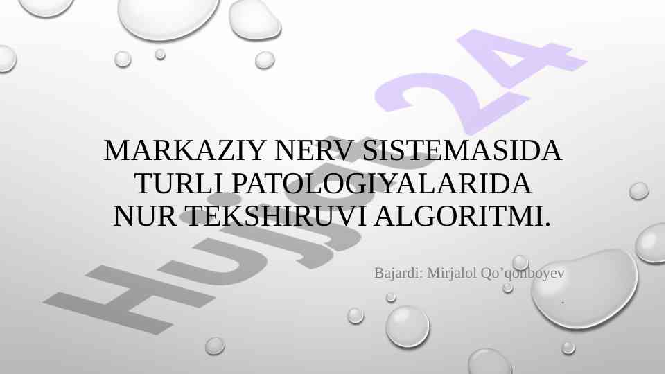 Markaziy nerv sistemasi patologiyalarida nur tekshiruvi