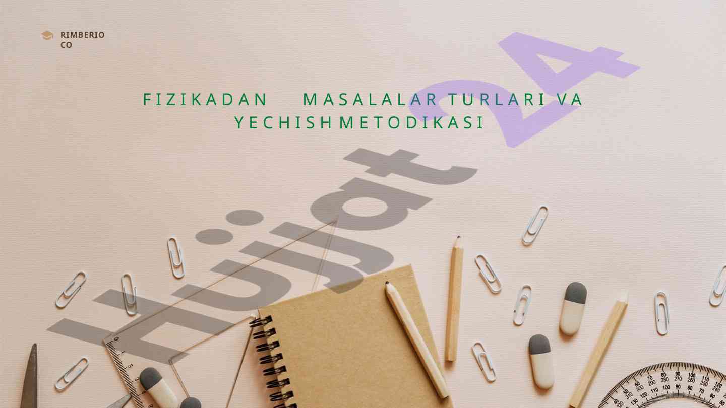 Fizika Masalalari Yechish Metodikalari
