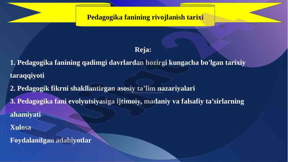 Pedagogika fanining rivojlanish tarixi