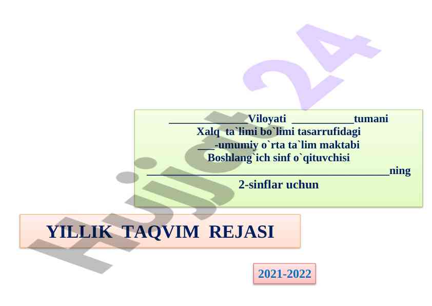 Yillik ta’qvim rejasi 2021-2022 o`quv yili