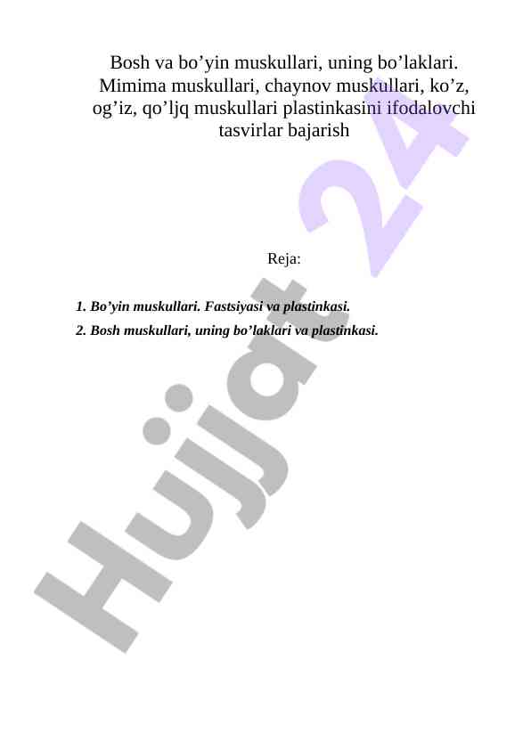 Bosh va bo’yin muskullari o’rganish rеjasi