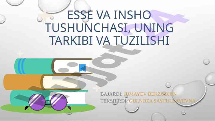 Esse va insho tushunchasi, tarkibi va tuzilishi