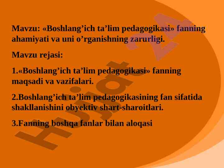 Boshlang’ich ta’lim pedagogikasi o’rganish zaruriyati