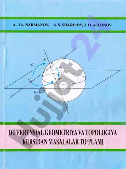 Differensial geometriya va topologiya kursidan masalalar