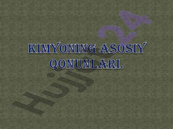 Kimyoning asosiy qonunlari va moddalar massasi
