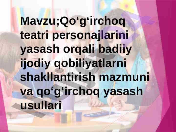 Qo‘g‘irchoq teatri personajlarini yasash usullari