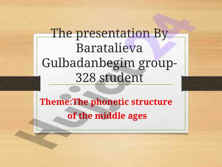 Phonetic structure of middle ages presentation