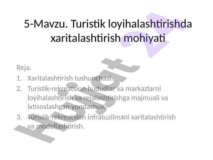 Turistik loyihalashtirishda xaritalashtirish mohiyati