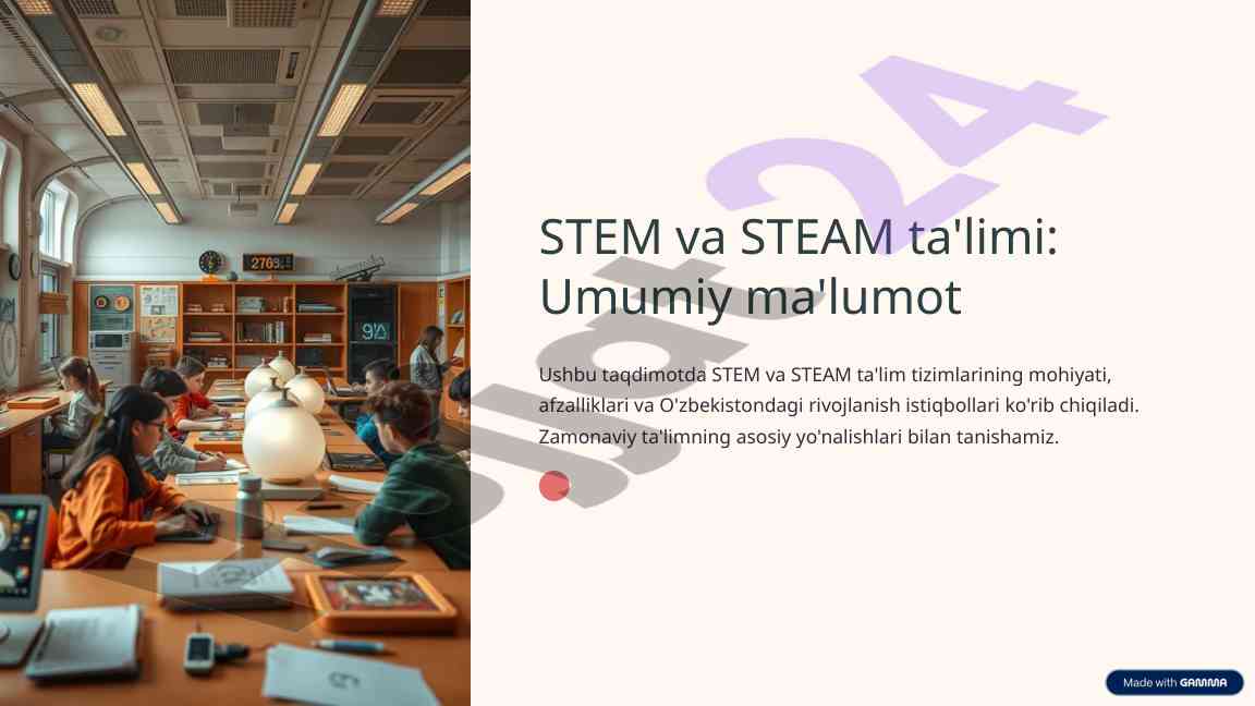 Stem va steam ta'limining afzalliklari va istiqbollari