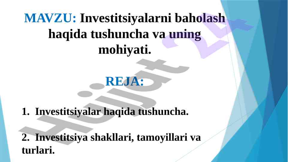 Investitsiyalarni baholash va mohiyati tushunchasi