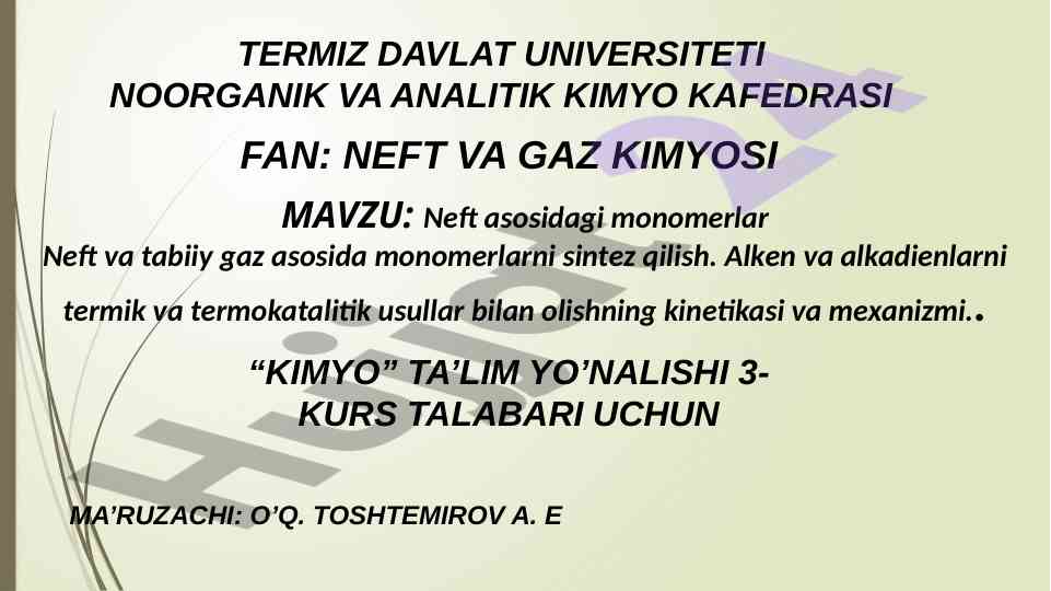 Neft asosidagi monomerlar sintesi ushullari