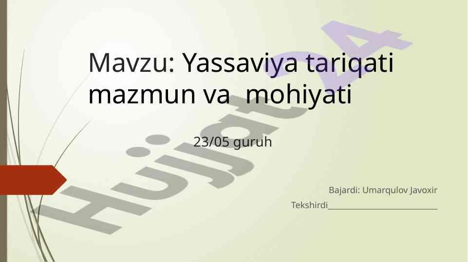 Yassaviya tariqati mazmun va mohiyati