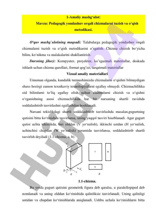 Pedagogik yondashuvda chizmalarni o‘qish metodikasi
