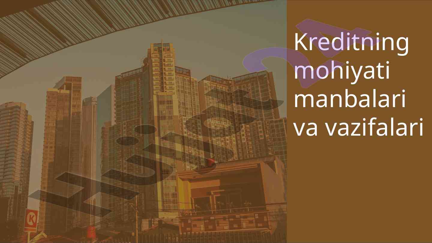 Kreditning mohiyati va xususiyatlari