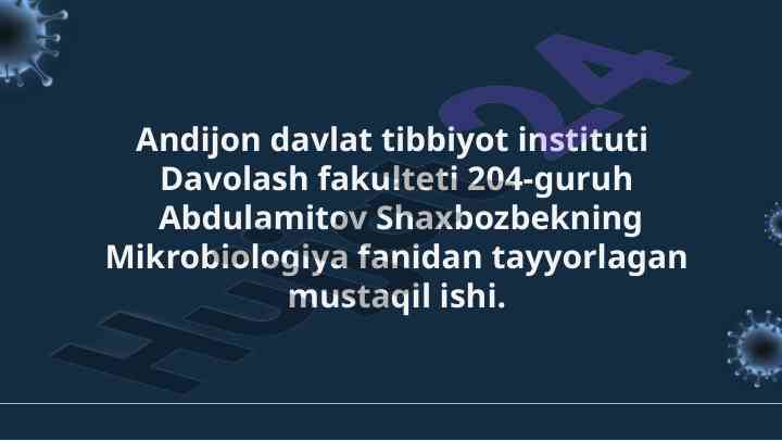 Infeksiya va infeksion jarayonlar haqida mustaqil ish