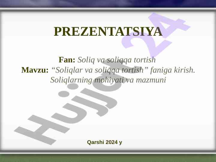 Soliqlar va soliqqa tortish faniga kirish