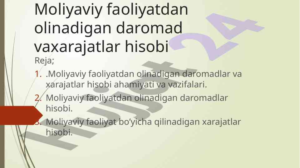Moliyaviy faoliyatdan olinadigan daromadlar hisobi