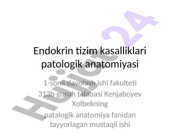 Endokrin tizim kasalliklari patologik anatomiyasi