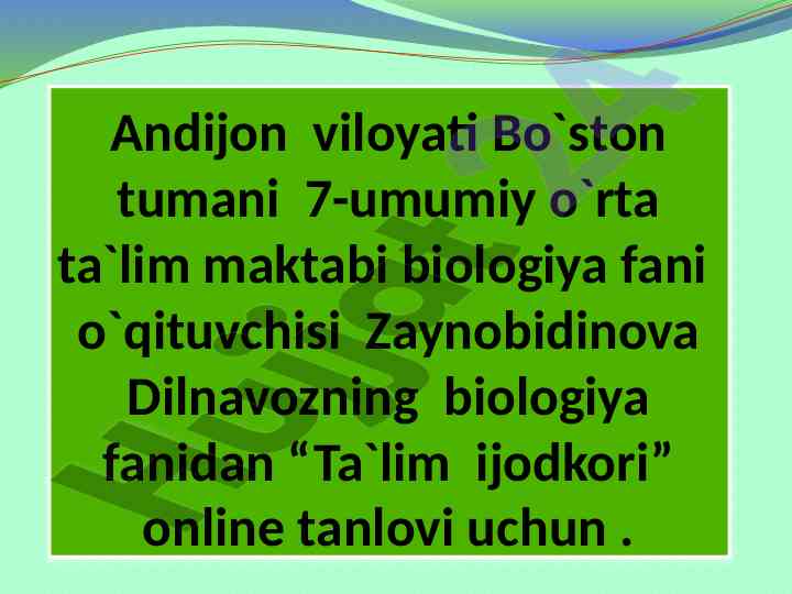 Ta'lim ijodkori online tanlovi biologiya fani