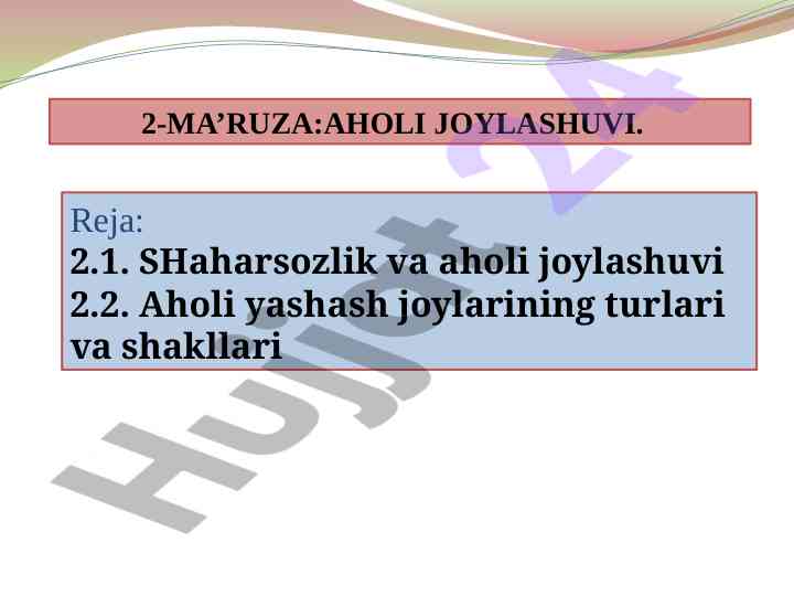 Aholi joylashuvi va shaharsozlik asoslari