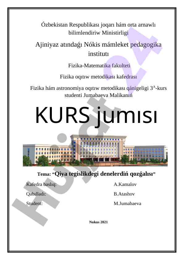 Qiya tegislikdagi denelerdin qozg'alisi