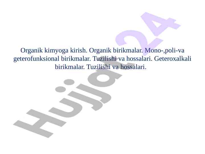 Organik kimyoga kirish: birikmalar va sinflar