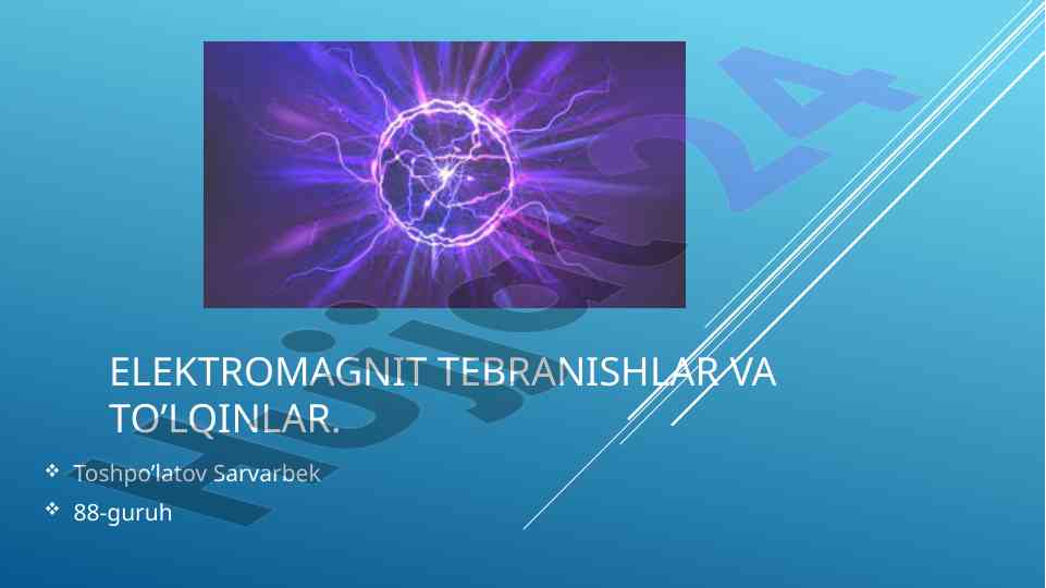 Elektromagnit tebranishlar va to'lqinlar