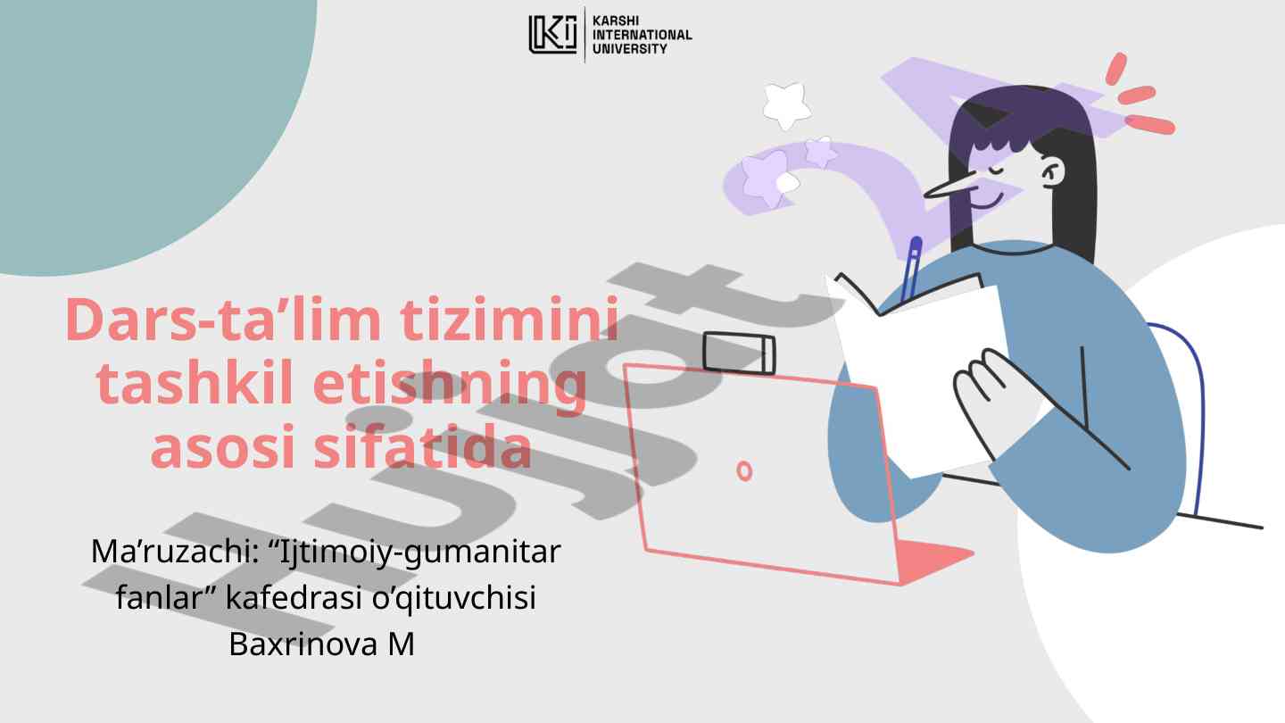 Sinf-dars tizimining ta’limdagi roli