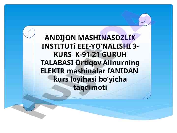 Asinxron motorlar loyihalash bo‘yicha taqdimot