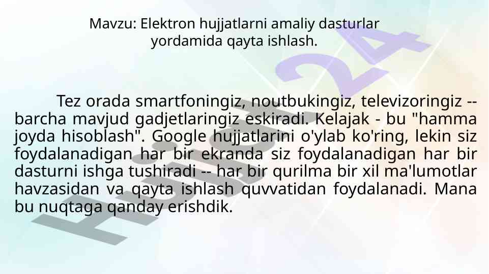 Elektron hujjatlarni amaliy dasturlar bilan qayta ishlash