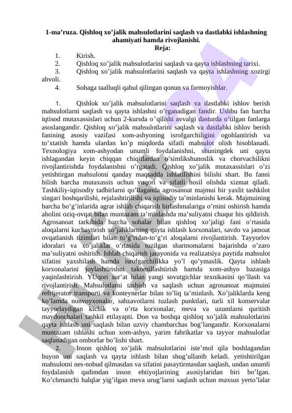 Qishloq xo’jalik mahsulotlarini saqlash va dastlabki ishlov