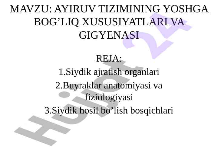 Ayiruv tizimining yoshga bog’liq xususiyatlari