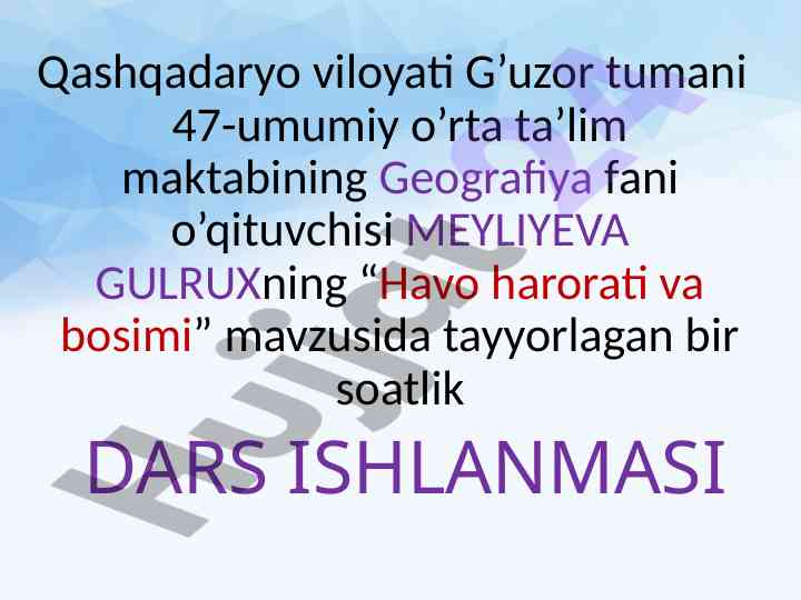 Havo harorati va bosimi mavzusida dars ishlanmasi