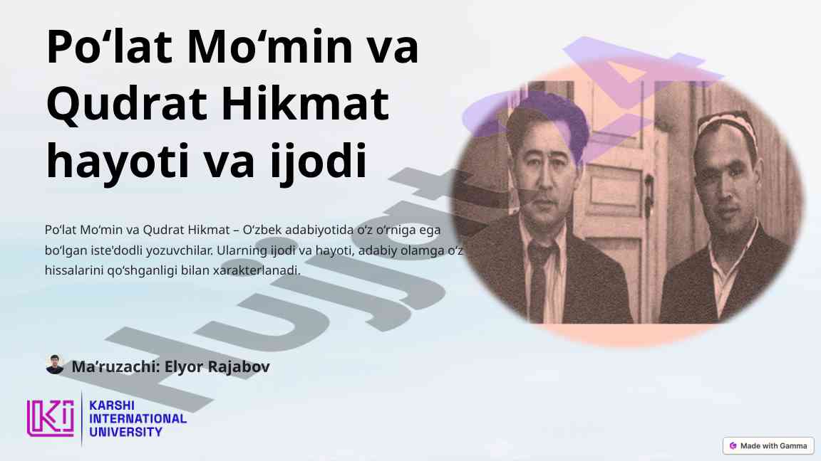 Po‘lat mo‘min va qudrat hikmat hayoti va ijodi