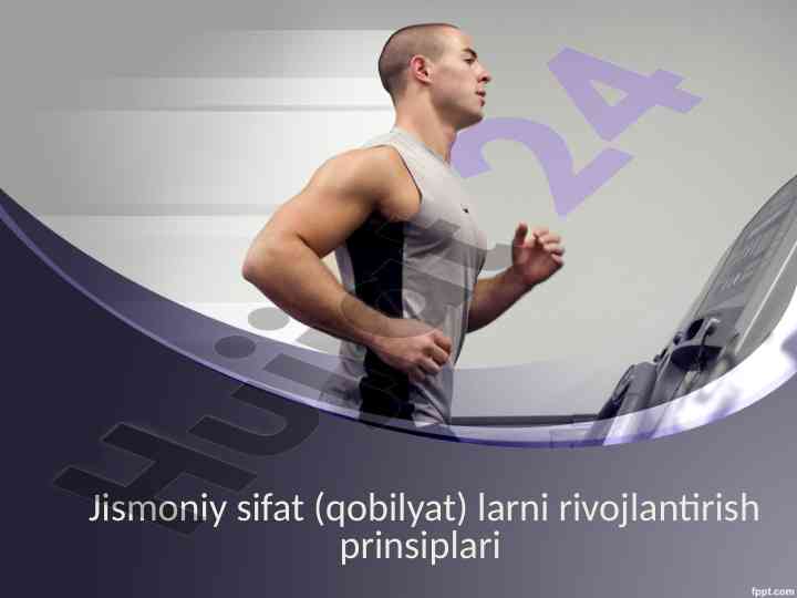 Jismoniy Sifatlarni Rivojlantirish Prinsiplari