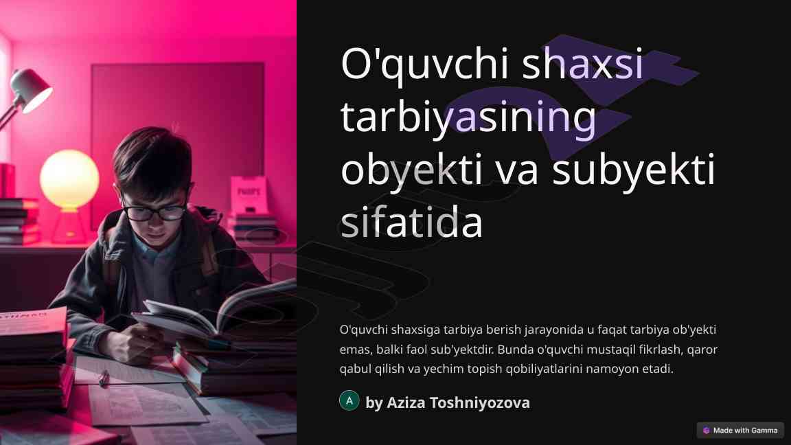 O'quvchi shaxsining rivojlanishi va tarbiyasi