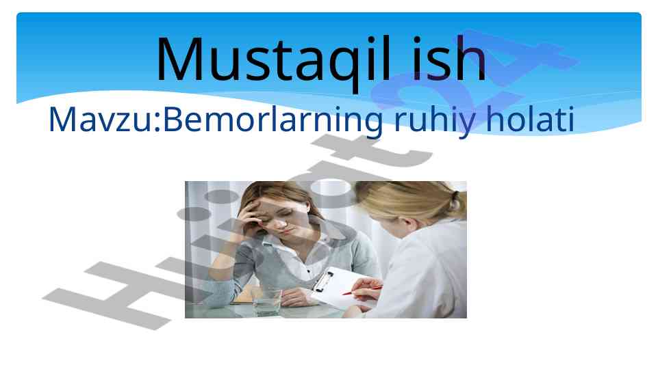 Bemorlarning ruhiy holati va o'zgarishlar
