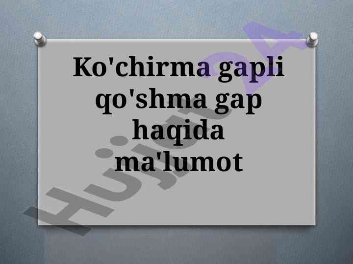 Ko'chirma gapli qo'shma gap haqida ma'lumot