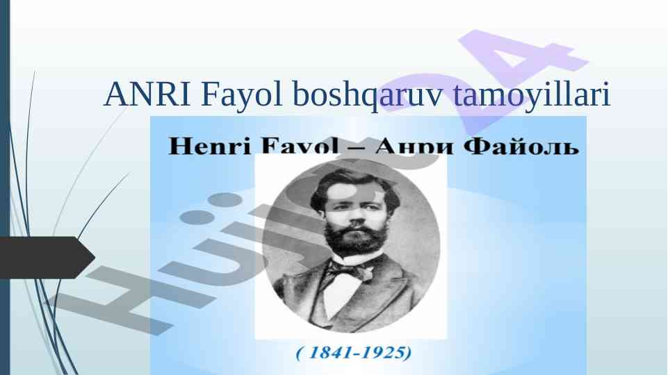 Anri fayol boshqaruv tamoyillari va nazariyasi