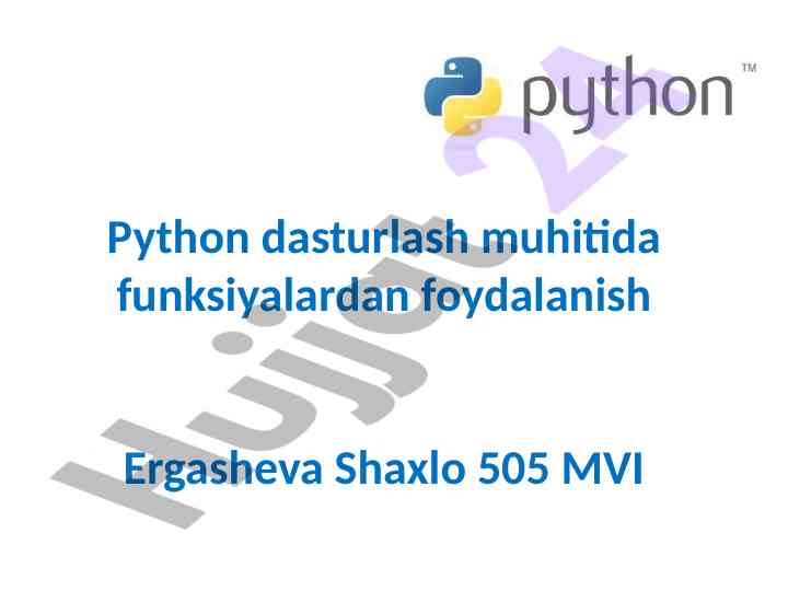 Python dasturlash muhitida funksiyalarni o'rganish