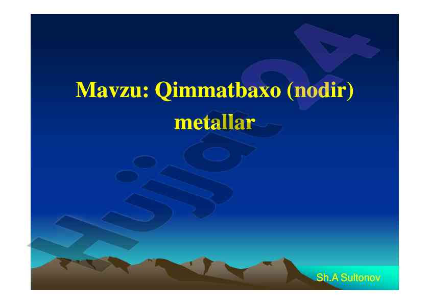 Qimmatbaxo metallar va o'zbekiston sanoati