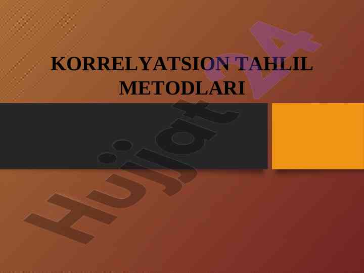 Korrelyatsion tahlil metodlari tahlili