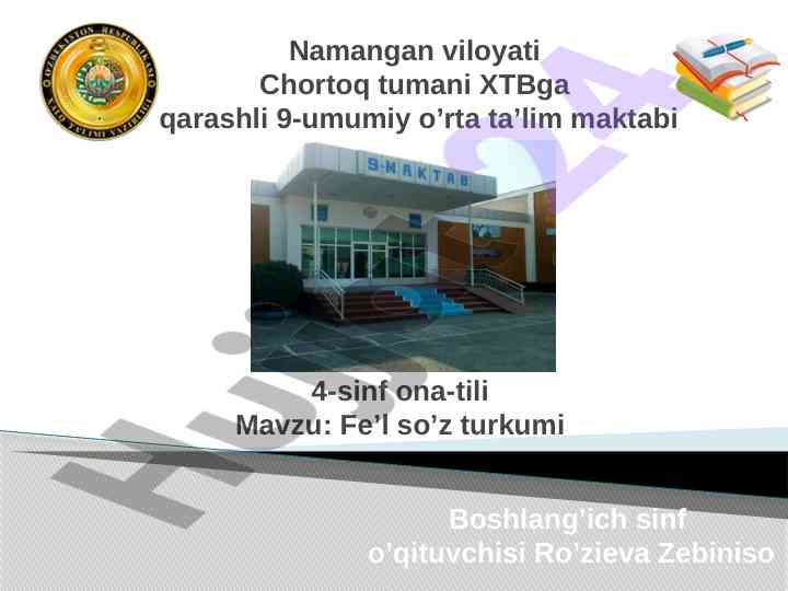Fe’l so’z turkumi va zamonlarni o’rganish