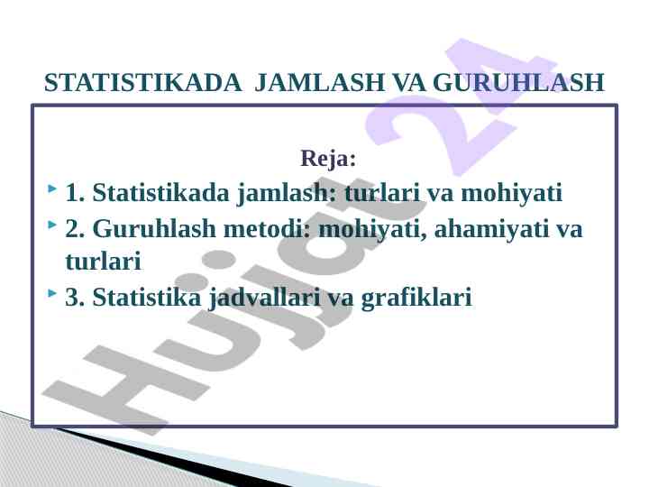 Statistikada jamlash va guruhlash metodlari