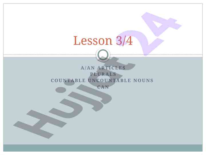 Understanding articles plurals countable uncountable nouns